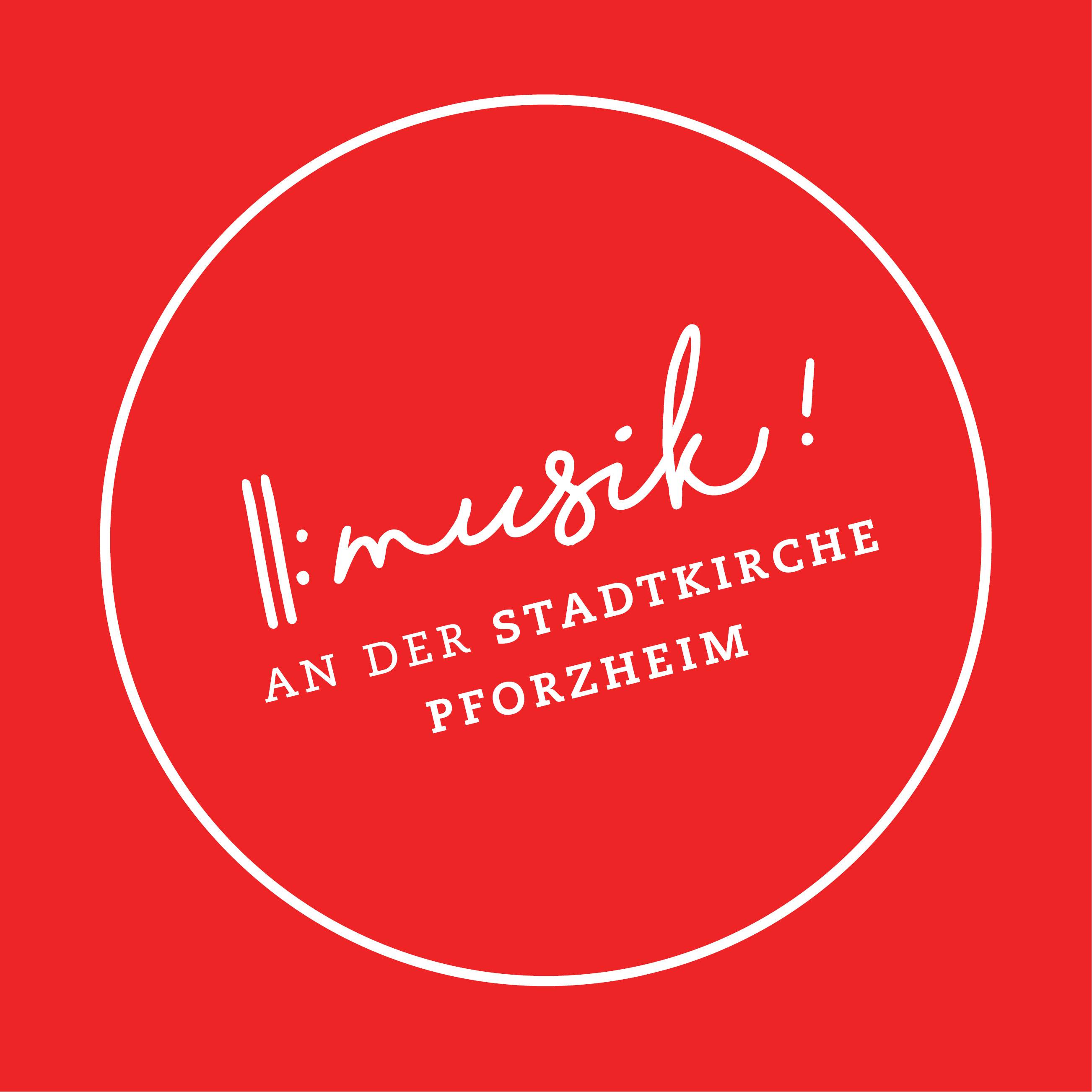 Quelle: Evang. Kantorat Pforzheim, Heike Hastedt
